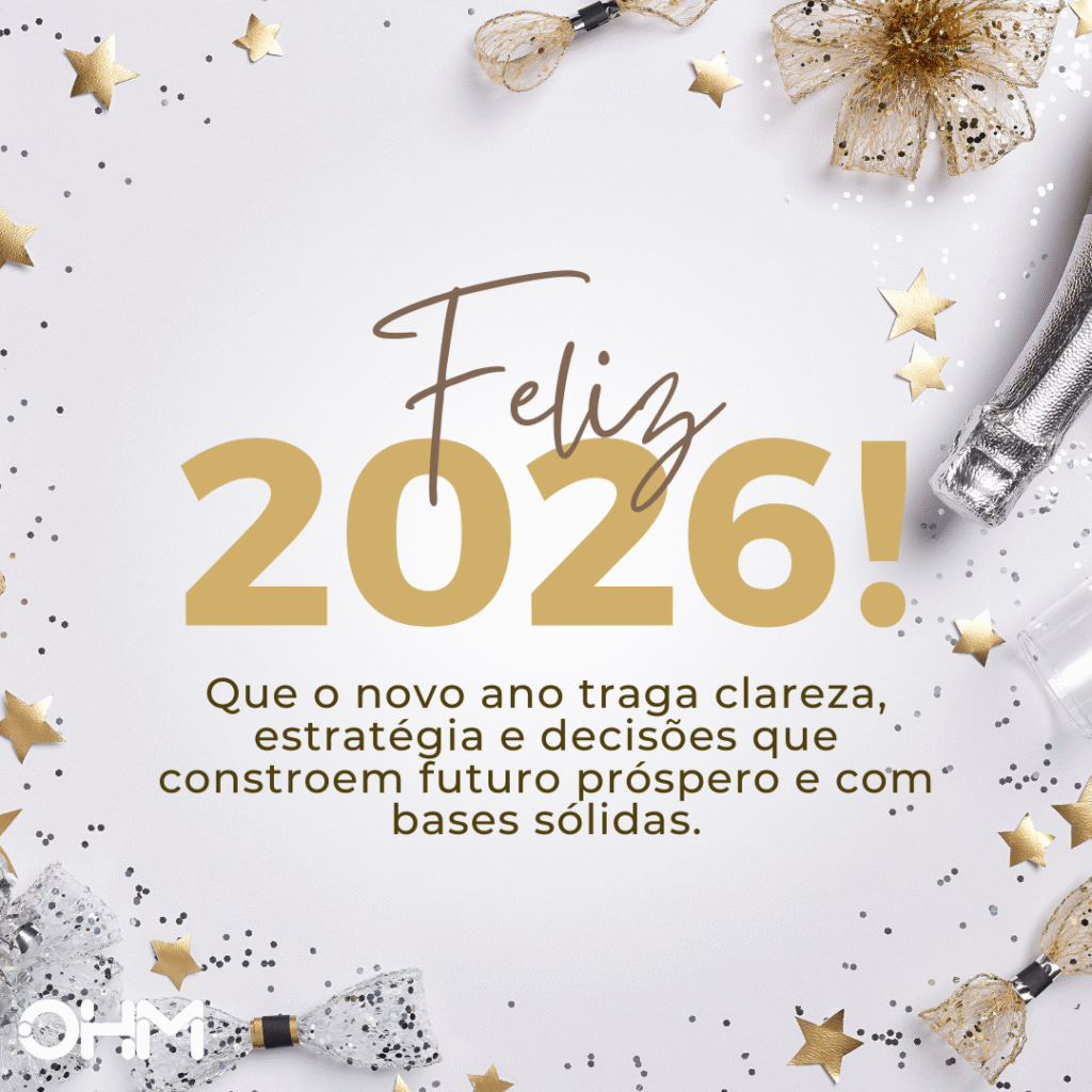 Que o novo ano traga clareza, estratégia e decisões que constroem futuro próspero e com bases sólidas