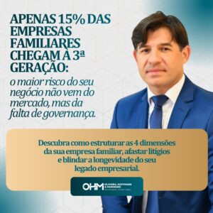 As Quatro Dimensões da Empresa Familiar: O Papel da Governança na Longevidade Empresarial