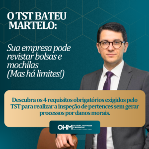 O TST Decidiu: Revista em Bolsas e Mochilas de Empregados não Gera Dano Moral. Mas há Quatro Requisitos que sua Empresa Precisa Cumprir