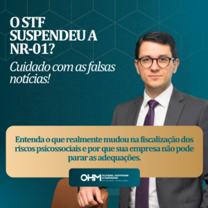 STF Suspende as Sanções da NR-01 sobre Riscos Psicossociais: O Que Realmente Mudou?