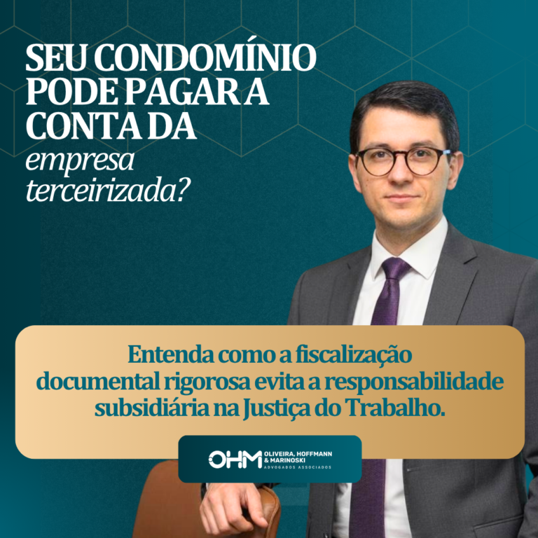 Terceirização no Condomínio: a Fiscalização que pode Evitar a Responsabilidade Trabalhista